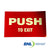 P07P Fluorescent Emergency Sticker - Push to Exit